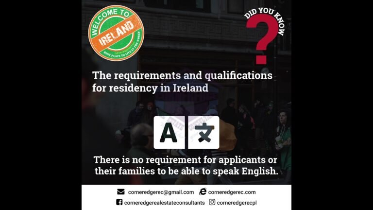 The requirements and qualifications for residency in Ireland