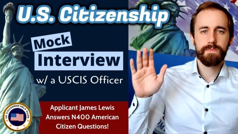 U.S. Citizenship Mock Interview Applicant Lewis (American Citizen) Based on Actual Experience (2021)