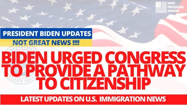 US Immigration News : Biden Urged Congress to Provide the Path to Citizenship | $3.5 trillion Budget