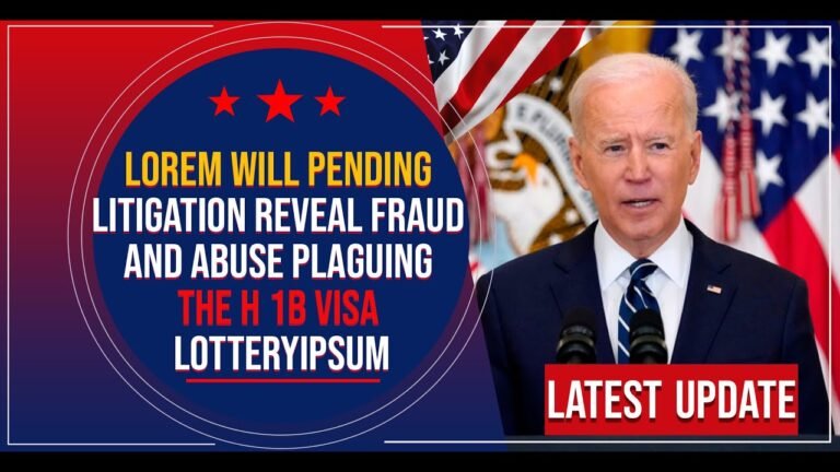 US Immigration : Will Pending Litigation Reveal Fraud And Abuse Plaguing The H 1B Visa Lottery |Visa