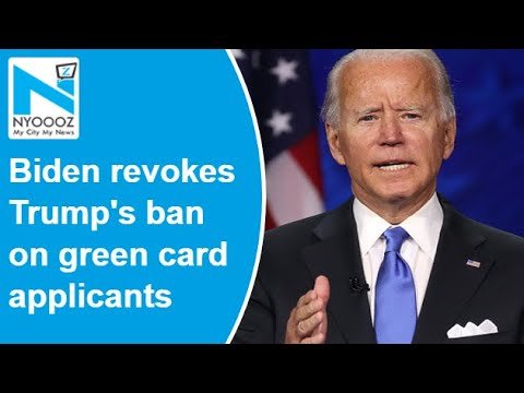 US President Joe Biden revokes Trump's ban on green card applicants