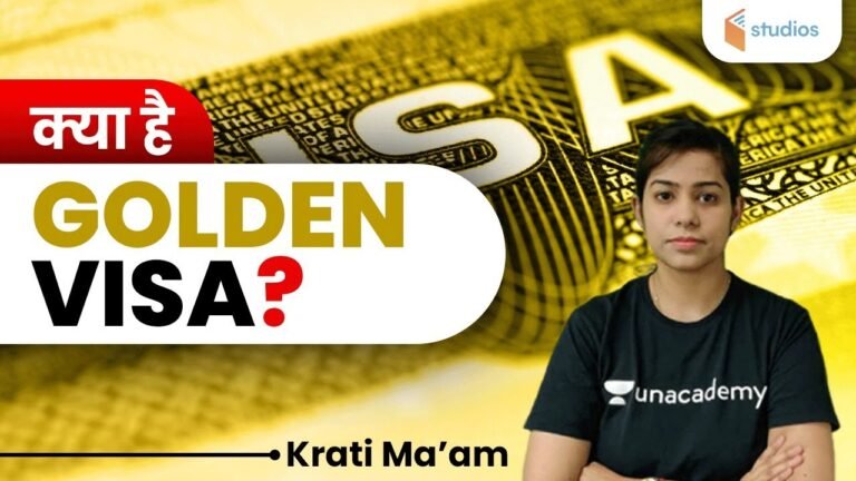 क्या है Golden Visa? | Special Session by Krati Ma'am