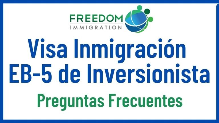 12 Preguntas Frecuentes de la Visa EB-5 Contestadas por un Abogado de Inmigración