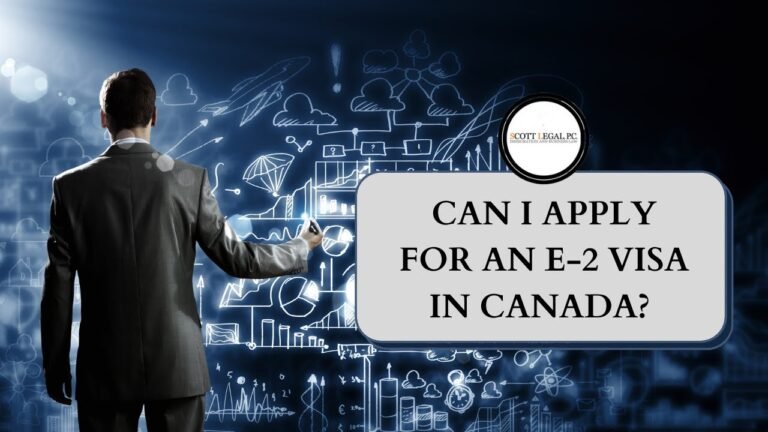 Can I apply for an E-2 visa in Canada if I am not a Canadian citizen?