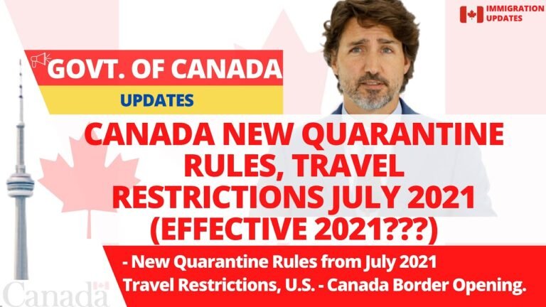 Canada New Quarantine Rules June 2021 | Travel Restrictions Updates | International Travellers