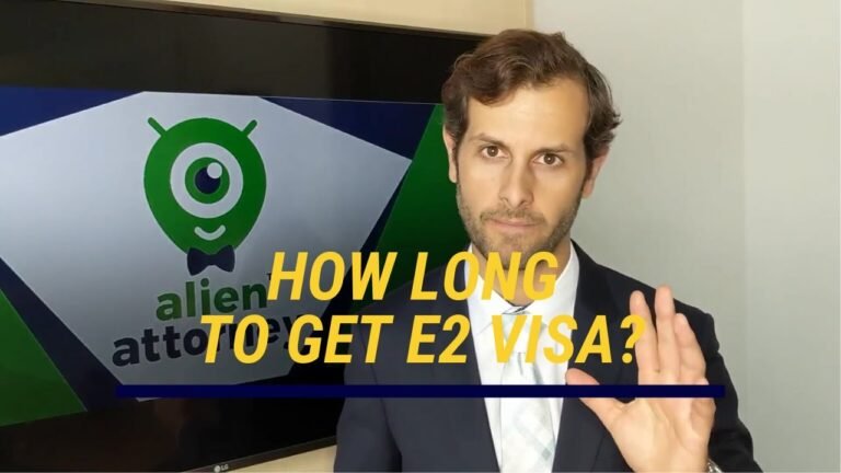 How Long to Get an E2 VISA (Immigration Attorney Discusses Investor Visa Timeframe)