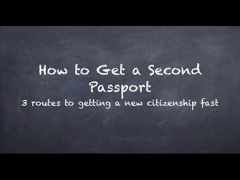 How to Get a Second Passport