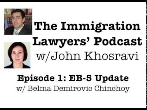 [PODCAST] EB-5 Immigrant Investor Renewal with Attorney Belma Demirovich Chinchoy (ILP001)