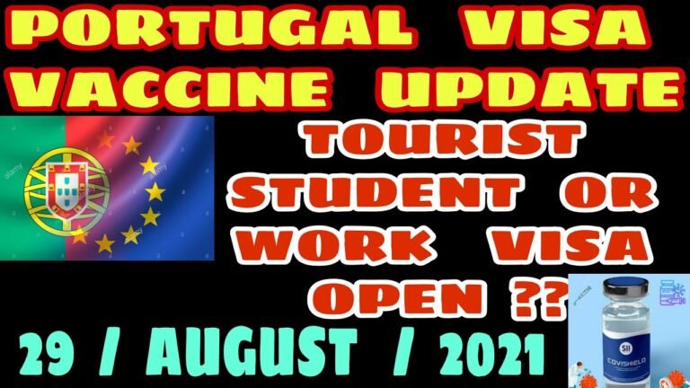 Portugal Immigration Update 2021 | Portugal Visa Vaccine Update | Khanna Visa Advice |