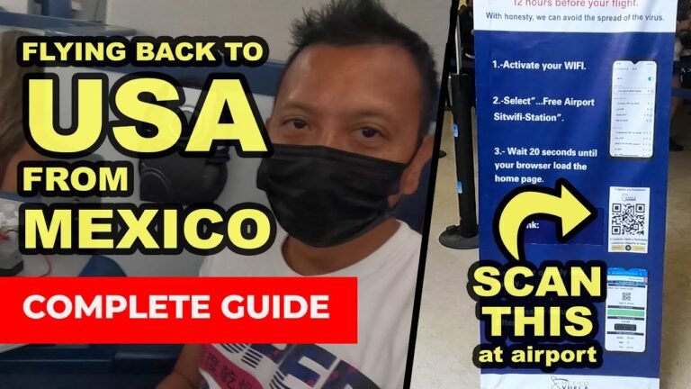 RETURNING from Mexico to USA 2021 | Complete Guide | Watch this before traveling to Mexico