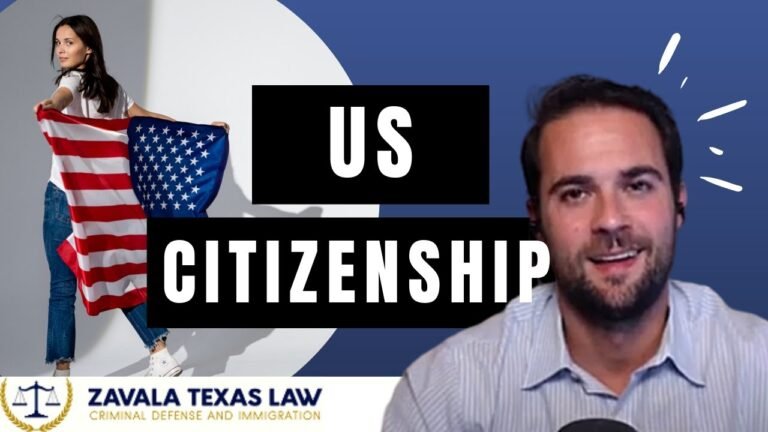 US Citizenship Overview and Requirements I Zavala Texas Law