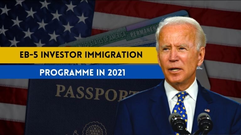 US EB-5 Investor Immigration Programme in 2021 – US Immigration News