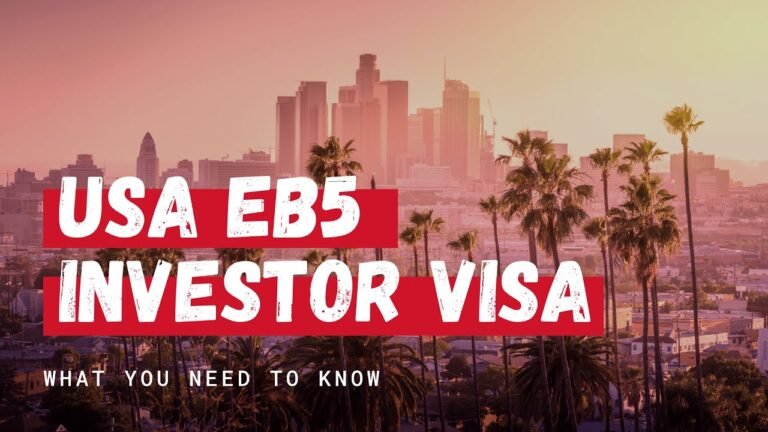 USA EB5 Investor Visa: How To Apply, Investment Requirements, Fees & Documentation