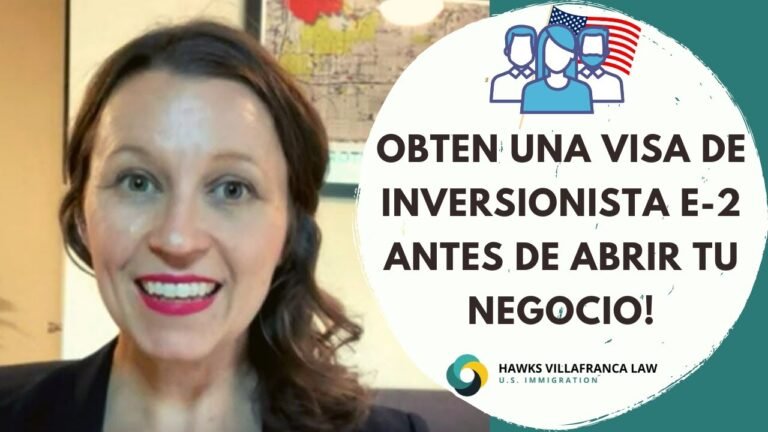 ¿Cómo obtener una visa de inversionista E-2 antes de empezar tu negocio en los E.E.U.U.?  🇺🇸