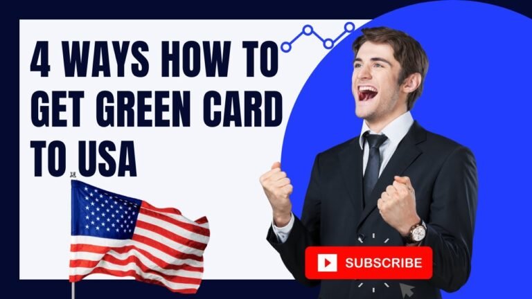 4 Ways How To Get Your Green Card to the USA