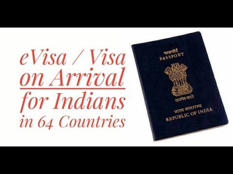 64 Countries offering e-Visa (or) Visa on Arrival for Indian Passport Holders