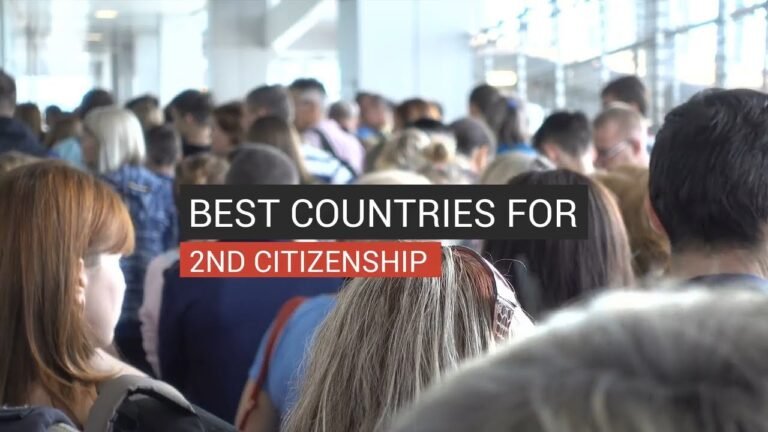 Best Countries For Second Citizenship