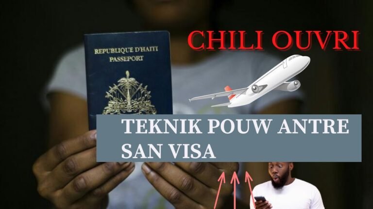 CHILI OUVRI POU HAITIEN ANTRE SAN VISA, KIJAN POU FE VWAYAJ CHILI A! OIM HAITI VISA CHLI 2021