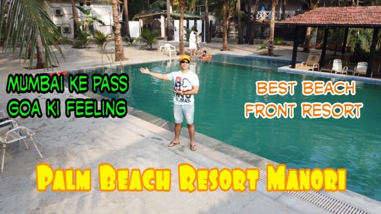 Palm Beach Resort Manori || Best Resort Near Mumbai || Best Resort Near Aksa Beach.