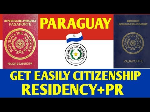 Paraguay Visa Cityzenship or Residency