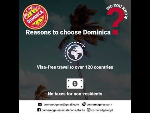 Reasons to Choose Dominica, Benefits of Acquiring Dominica Citizenship