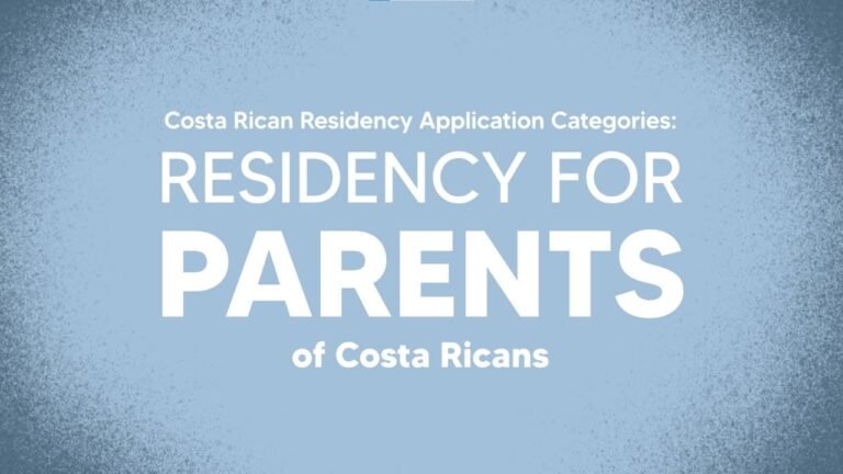 Residency for Parents of Costa Ricans