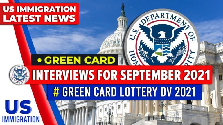 US Immigration : Green Card News –  Interviews for September 2021 | Green Card Lottery DV 2021