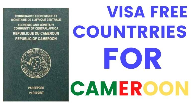 VISA FREE COUNTRIES FOR CAMEROONIAN PASSPORT HOLDERS 2021