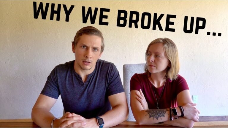 Why we broke up…