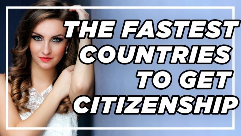 5 Fastest Countries to Get Citizenship in 2021