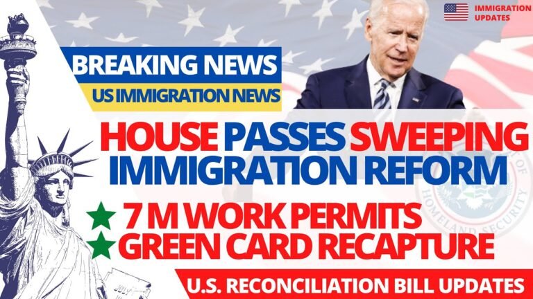 BREAKING IMMIGRATION NEWS: House Passes Sweeping Immigration Reform Bill, Work Permits, Green Cards