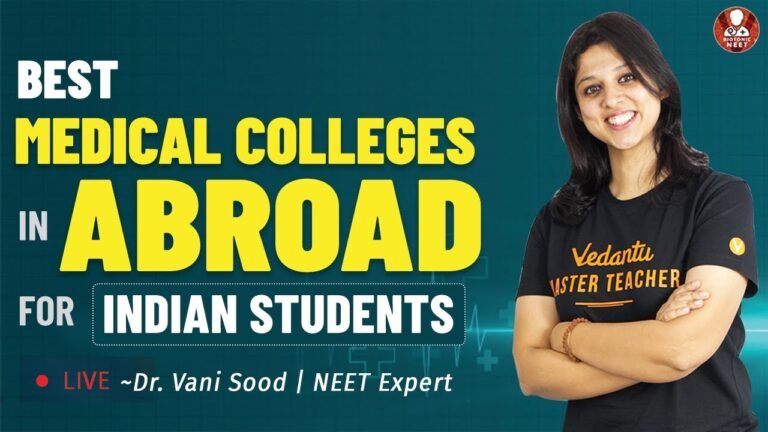 Best Medical Colleges in Abroad for Indian Students by Dr.Vani Sood | Vedantu Biotonic for NEET