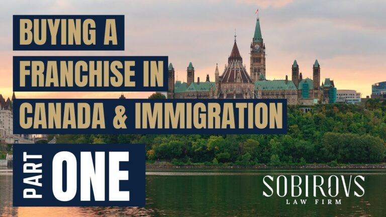 Buying a Franchise in Canada & Immigration – Part 1 [How to choose a good franchise?]