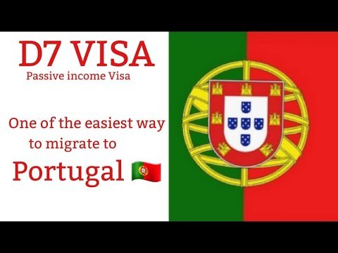 D7 VISA | Easiest way to migrate to Portugal | Passive Income Visa | Moving to Portugal