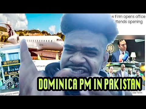 DOMINICA PRIME MINISTER IN ISLAMABAD CUTTING RIBBON OF NEW PAKISTANI LAW FIRM? -Mystelics Vlogs