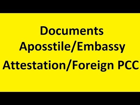 Documents Apostille -Embassy Attestation – Foreign Police Clearance Certificate