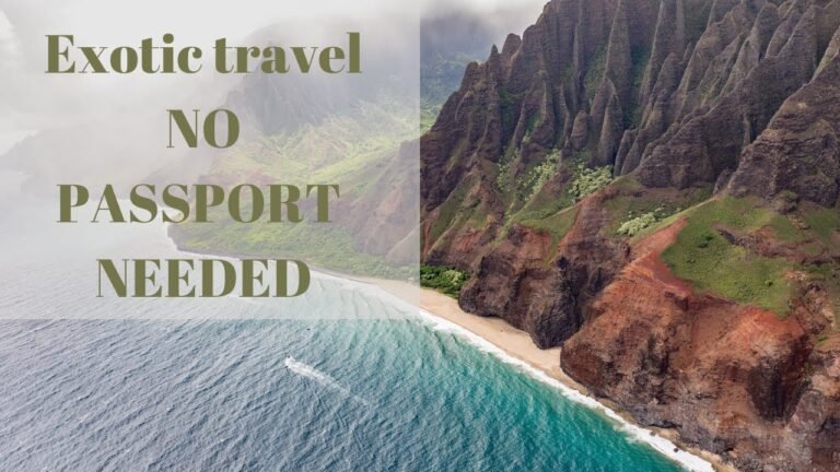 EXOTIC TRAVEL | no passport needed USA