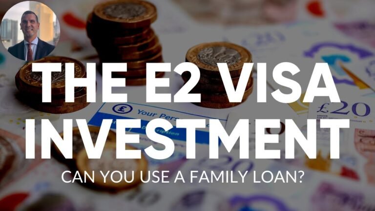 Family Loans for the E2 Visa