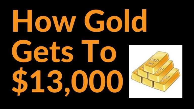 How Gold Gets To $13,000