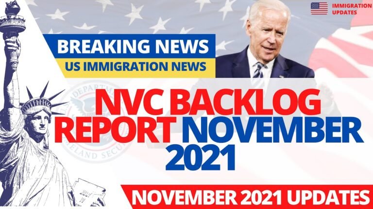 NVC Visa Backlogs Report November 2021| Immigrant Visa Processing Priority Order & Immigration News