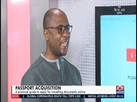 Passport Acquisition –  AM Show on Joy News (2-3-20)