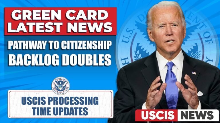 Pathway to Citizenship : Backlog Doubles – Green Card Processing Time Updates | USCIS News