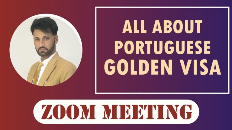 Portuguese GOLDEN VISA. ( Zoom Meeting )