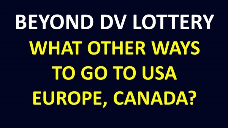 Beyond Green Card Lottery: What other legal ways to go USA or EUROPE