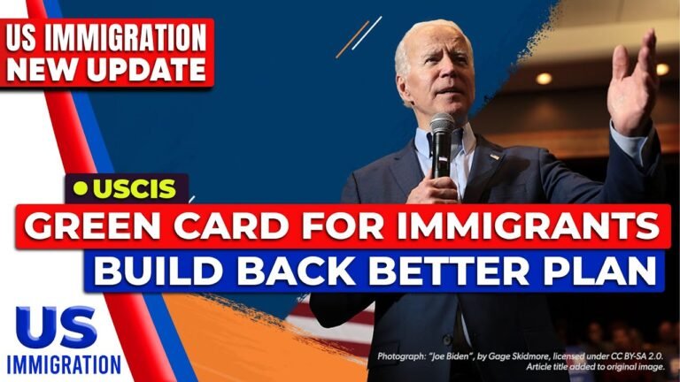 Budget Reconciliation Bill – Green Card for Immigrants, Build Back Better Plan | Immigration Reform