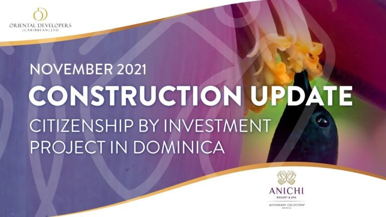 Citizenship by Invetment: Anichi Resort & Spa – November 2021 Construction Update