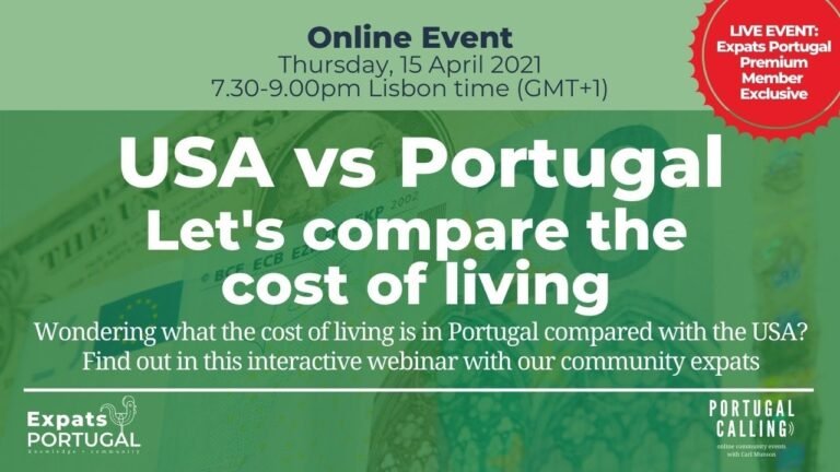 Cost of Living – USA versus Portugal | A Portugal Calling webinar from Expats Portugal