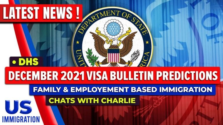 December Visa Bulletin 2021 Predictions : NVC, Backlogs, EB1,EB2,EB3, Family Based Green Card, USCIS