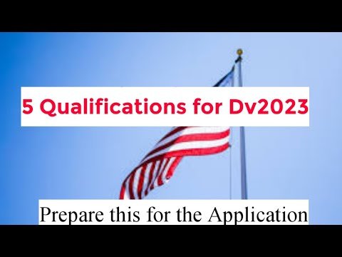 Dv2023 – what you need to apply for USA Greencard