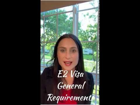 E2 Visa: The Requirements